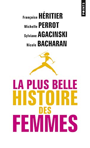 Beispielbild fr La Plus Belle Histoire Des Femmes zum Verkauf von RECYCLIVRE