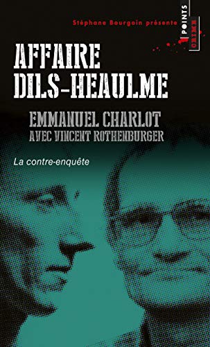 9782757848012: Affaire Dils-Heaulme. La Contre-enqute (Points crime)