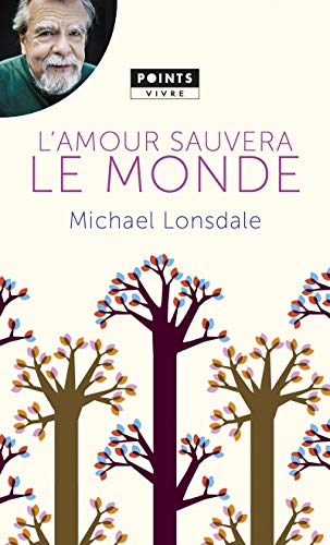 Beispielbild fr L'amour sauvera le monde : Mes plus belles pages chrtiennes zum Verkauf von medimops