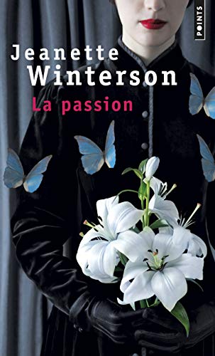 Stock image for La Passion [Pocket Book] Winterson, Jeanette for sale by LIVREAUTRESORSAS