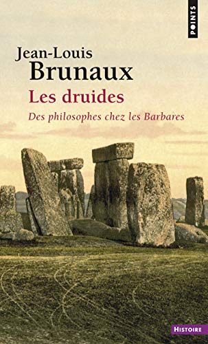 Stock image for Les druides : Des philosophes chez les Barbares for sale by Revaluation Books