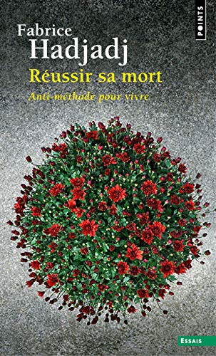 9782757853092: Russir sa mort: Anti-mthode pour vivre