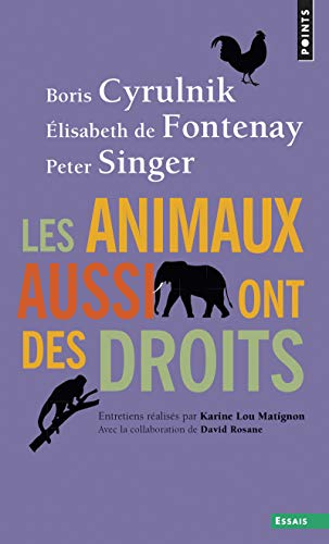 Stock image for Les animaux aussi ont des droits for sale by WorldofBooks