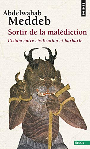 9782757853825: Sortir de la maldiction: L'islam entre civilisation et barbarie (Points Essais)