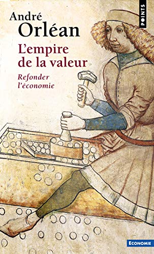 Beispielbild fr L'empire de la valeur : Refonder l'conomie zum Verkauf von Revaluation Books