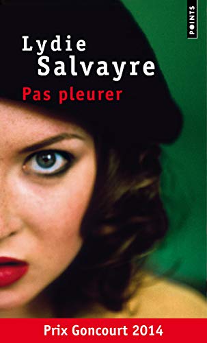 9782757854723: Pas pleurer: Prix Goncourt 2014 [Lingua francese]