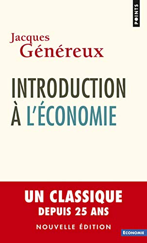 Beispielbild fr Introduction  l'conomie (nouvelle dition) zum Verkauf von medimops