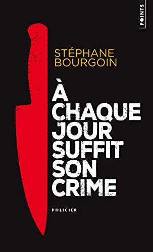 Stock image for  chaque jour suffit son crime for sale by Librairie Th  la page