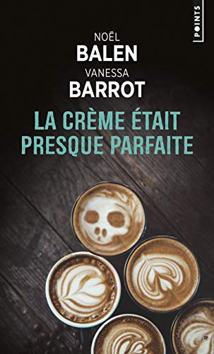 Beispielbild fr Crimes Gourmands. Vol. 2. La Crme tait Presque Parfaite zum Verkauf von RECYCLIVRE