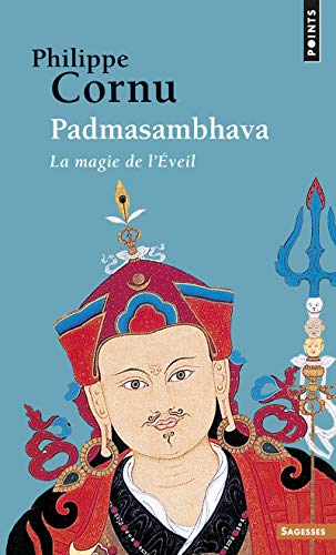 Beispielbild fr Padmasambhava : La magie de l'Eveil zum Verkauf von Revaluation Books