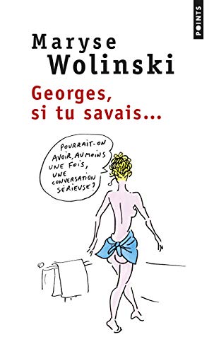 9782757857892: Georges, si tu savais... (Points)