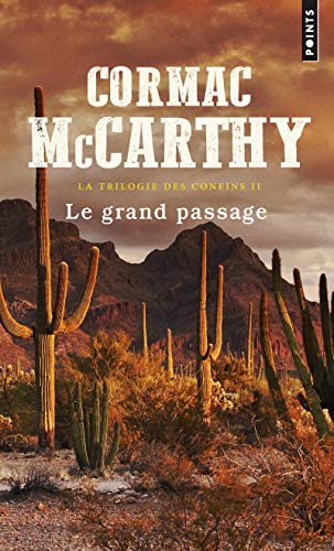 9782757857953: Le Grand Passage: La trilogie des confins t. 2