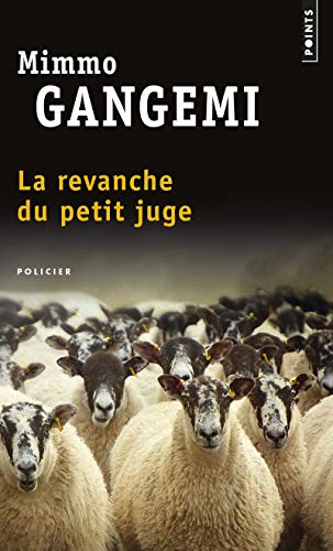 Beispielbild fr La Revanche du petit juge zum Verkauf von Ammareal