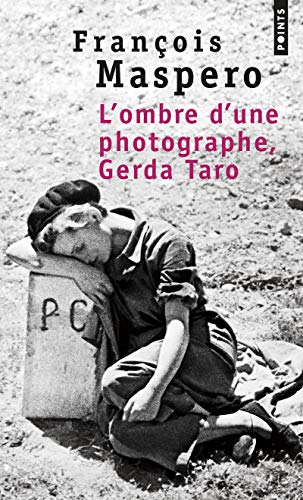 9782757859117: L'Ombre d'une photographe, Gerda Taro (Points)