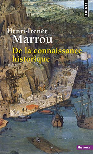 9782757859896: De la connaissance historique ((Rdition)) (Points Histoire)