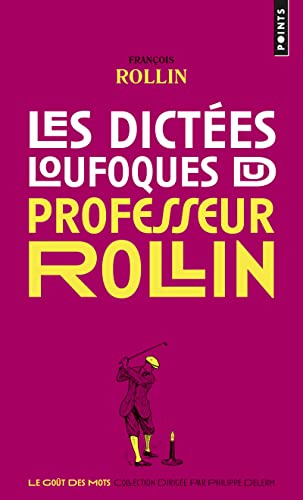 Beispielbild fr Les dictes loufoques du professeur Rollin zum Verkauf von Revaluation Books