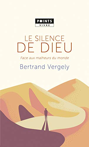 Beispielbild fr Le Silence de Dieu: Face aux malheurs du monde zum Verkauf von Ammareal