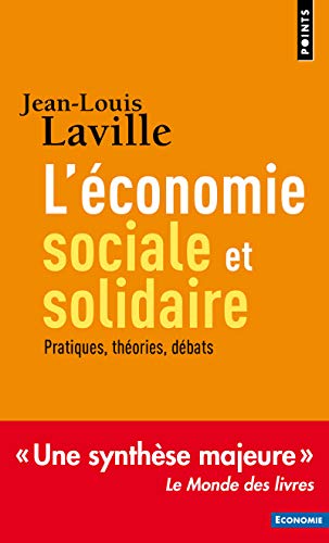 Stock image for L'conomie sociale et solidaire : Pratiques, thories, dbats for sale by medimops