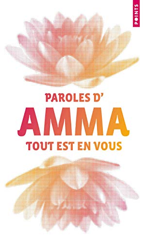 Beispielbild fr Tout est en vous (collector). Paroles d'Amma zum Verkauf von Ammareal