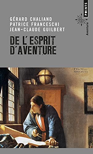Imagen de archivo de De l'esprit d'aventure a la venta por Librairie Th  la page