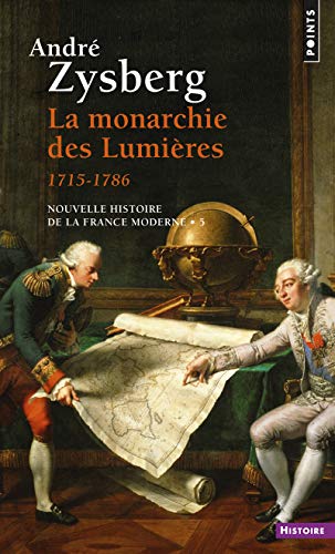 9782757862858: La monarchie des Lumires (1715-1786)