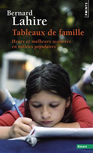 9782757862933: Tableaux de famille ((Rdition)): Heurs et malheurs scolaires en milieux populaires (Points Essais)