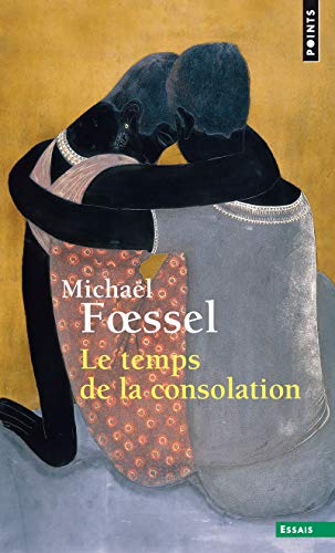 Stock image for Le Temps de la consolation for sale by Ammareal