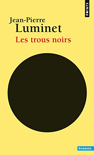 Beispielbild fr Les Trous noirs ((Rdition)) zum Verkauf von Ammareal