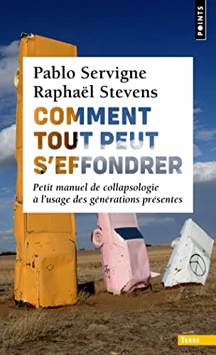 Beispielbild fr Comment tout peut s'effondrer - Petit manuel de collapsologie  l'usage des gnrations prsentes zum Verkauf von medimops