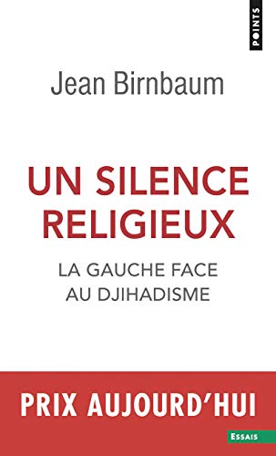 9782757868218: Un silence religieux: La gauche face au djihadisme