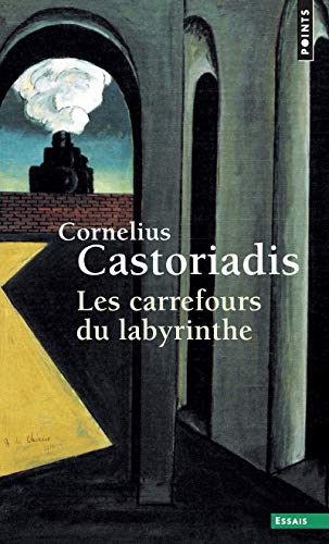 9782757868362: Les Carrefours du labyrinthe, tome 1 (T.1 (Rdition)) (Points Essais, 1)