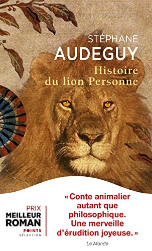 9782757868829: Histoire du lion Personne (Les Grands Romans)