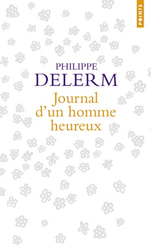 9782757869413: Journal d'un homme heureux (Points)