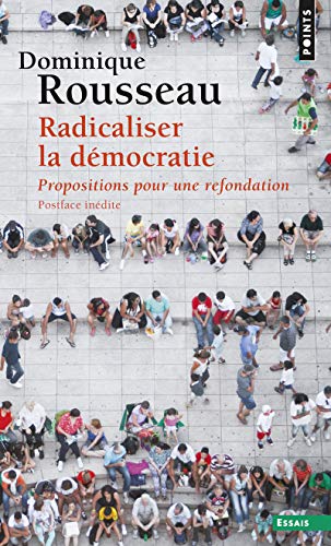 Beispielbild fr Radicaliser la dmocratie ((Postface indite)): Propositions pour une refondation [Poche] Rousseau, Dominique zum Verkauf von BIBLIO-NET