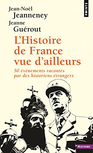 Imagen de archivo de L'histoire de France vue d'ailleurs a la venta por BookHolders