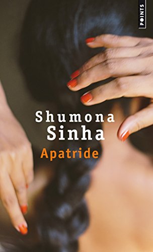 Beispielbild fr Apatride [Poche] Sinha, Shumona zum Verkauf von BIBLIO-NET