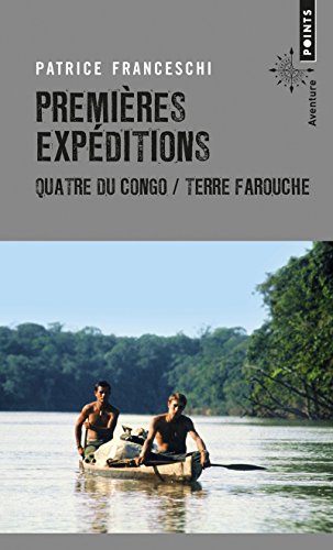 Beispielbild fr Premires expditions - Quatre du Congo / Terre farouche zum Verkauf von Ammareal