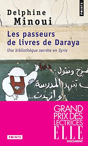 Beispielbild fr Les passeurs de livres de Daraya (French Edition) zum Verkauf von ThriftBooks-Atlanta