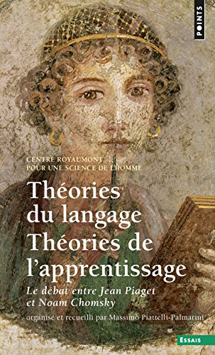 Stock image for Thories du langage, Thories de l'apprentissage - Le dbat entre Jean Piaget et Noam Chomsky for sale by medimops