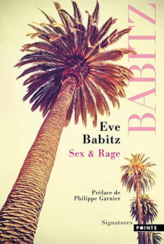 Stock image for Sex & Rage [Poche] Babitz, Eve for sale by BIBLIO-NET
