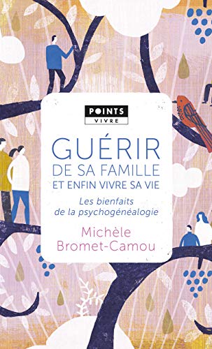 9782757876695: Gurir de sa famille et enfin vivre sa vie: Les bienfaits de la psychognalogie