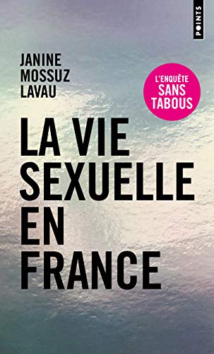 Beispielbild fr La Vie sexuelle en France zum Verkauf von Ammareal