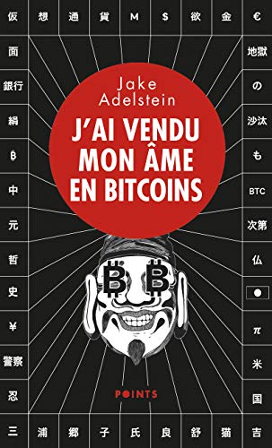 Stock image for J'ai vendu mon me en bitcoins for sale by medimops