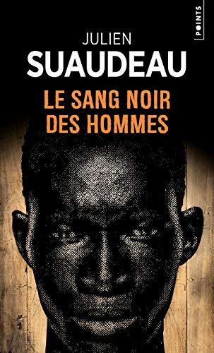 Beispielbild fr Le Sang noir des hommes zum Verkauf von Librairie Th  la page