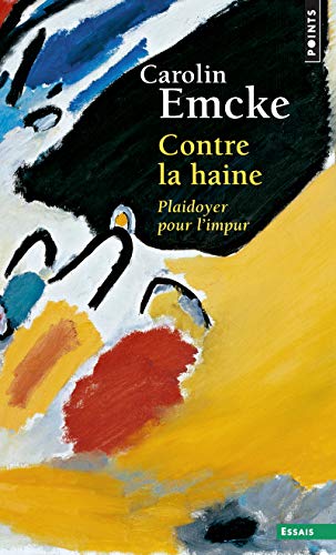Beispielbild für Contre La Haine : Plaidoyer Pour L'impur zum Verkauf von RECYCLIVRE
