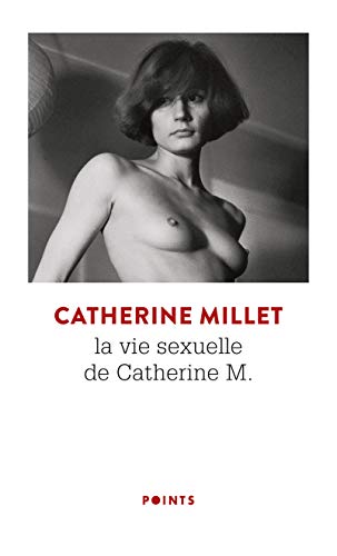 Imagen de archivo de La Vie sexuelle de Catherine M. a la venta por medimops