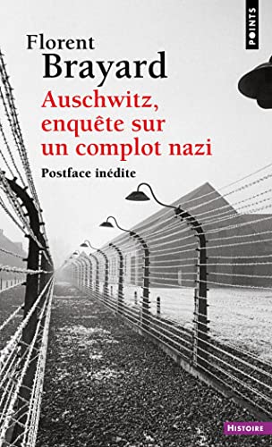 9782757886724: Auschwitz, enqute sur un complot nazi (Points Histoire)