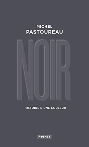 9782757887059: Noir: Histoire d'une couleur (Points Histoire)