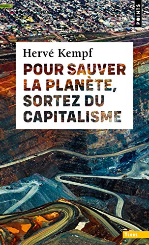 Stock image for Pour sauver la plante, sortez du capitalisme for sale by medimops