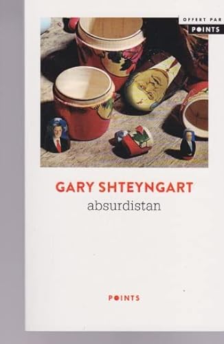 Absurdistan (gratuit Op Points 3 Pour 2 2021) - Gary Shteyngart